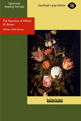 The Narrative of William W. Brown: A Fugitive Slave (Paperback)