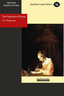 The Politeness of Princes: And Other School Stories (Paperback)