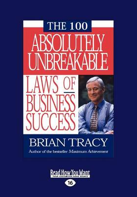 THE 100 Absolutely Unbreakable Laws of Business Success (Paperback)