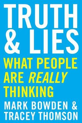 Truth and Lies: What People Are Really Thinking (Paperback)