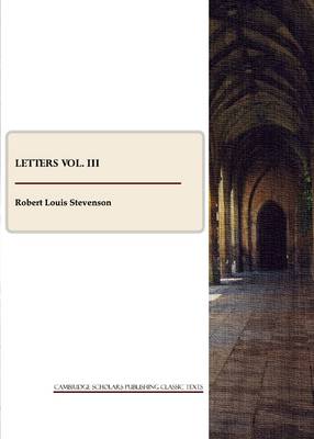 R. L. Stevenson: Letters vol. III (Paperback)