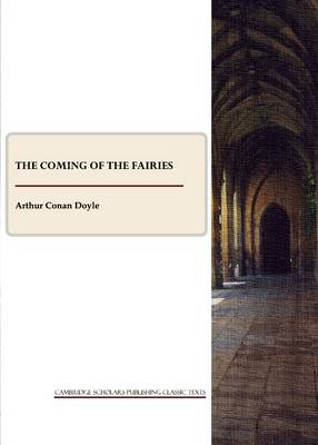 The Coming of the Fairies (Paperback)