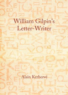 William Gilpin's Letter-Writer (Hardback)