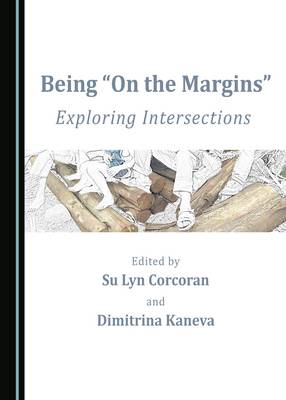 Being on the Margins: Exploring Intersections (Hardback)