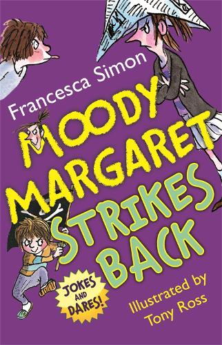 Moody Margaret Strikes Back - Horrid Henry (Paperback)