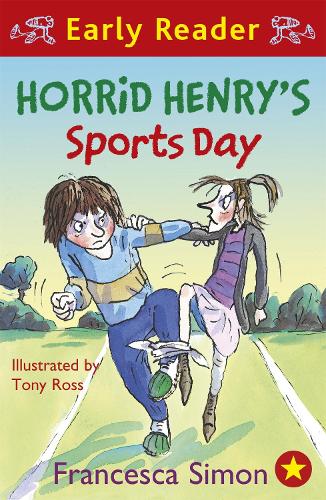 Horrid Henry Early Reader: Horrid Henry's Sports Day: Book 17 - Horrid Henry Early Reader (Paperback)