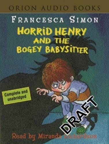 Horrid Henry and the Bogey Babysitter: Book 9 - Horrid Henry (Paperback)
