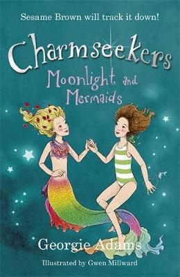 Moonlight and Mermaids: Book 10 - Charmseekers 10 (Paperback)