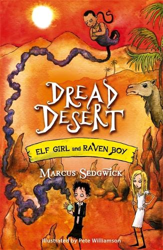Elf Girl and Raven Boy: Dread Desert: Book 4 - Elf Girl and Raven Boy (Paperback)