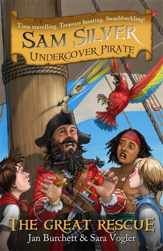 Sam Silver: Undercover Pirate: The Great Rescue: Book 7 - Sam Silver: Undercover Pirate (Paperback)