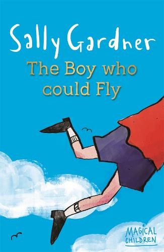 Magical Children: The Boy Who Could Fly - Magical Children (Paperback)