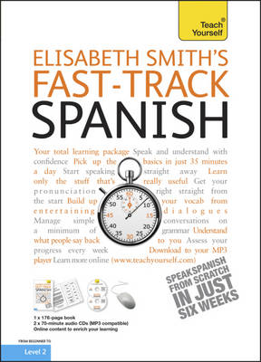 Teach Yourself Fast-track Spanish - Teach Yourself Instant Courses