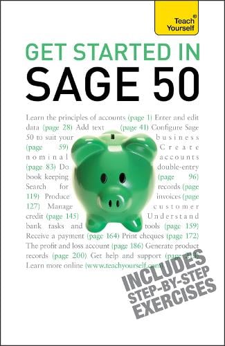 Get Started in Sage 50: An essential guide to the UK's leading accountancy software (Paperback)