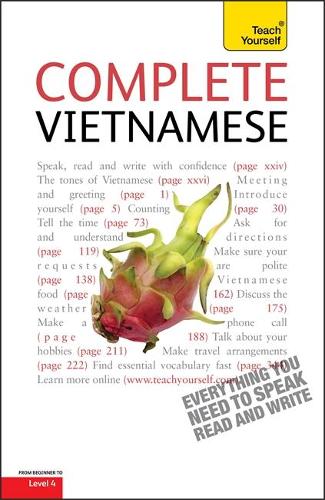 Complete Vietnamese Beginner to Intermediate Book and Audio Course: Learn to read, write, speak and understand a new language with Teach Yourself (Paperback)