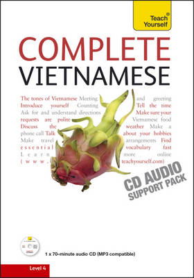 Complete Vietnamese Beginner to Intermediate Book and Audio Course: Learn to read, write, speak and understand a new language with Teach Yourself (CD-Audio)