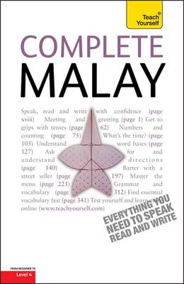 Complete Malay Beginner to Intermediate Book and Audio Course: Learn to read, write, speak and understand a new language with Teach Yourself (Paperback)