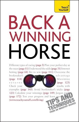 Back a Winning Horse: An introductory guide to betting on horse racing - Teach Yourself - General (Paperback)