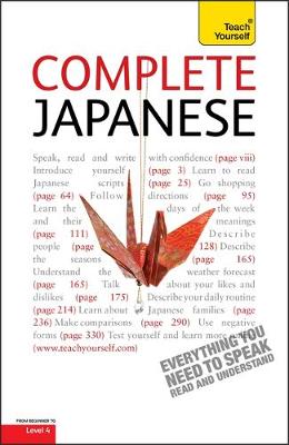 Complete Japanese Beginner to Intermediate Course: Learn to read, write, speak and understand a new language with Teach Yourself (Paperback)