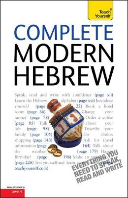 Complete Modern Hebrew Beginner to Intermediate Course: Learn to read, write, speak and understand a new language with Teach Yourself (Paperback)