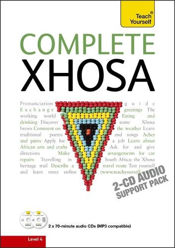 Complete Xhosa Beginner to Intermediate Course: Learn to read, write, speak and understand a new language with Teach Yourself (CD-Audio)