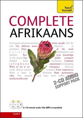 Complete Afrikaans Beginner to Intermediate Book and Audio Course: (Audio support only) Learn to read, write, speak and understand a new language with Teach Yourself (CD-Audio)