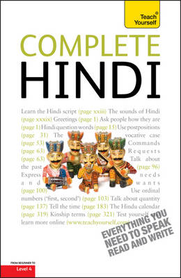 Complete Hindi Beginner to Intermediate Course: Learn to read, write, speak and understand a new language with Teach Yourself (Paperback)