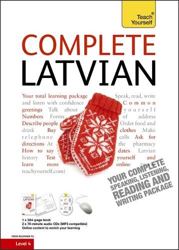Complete Latvian Beginner to Intermediate Book and Audio Course by