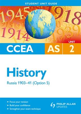 CCEA AS History: Unit 2, option 5: Russia 1903-41 Student Unit Guide (Paperback)