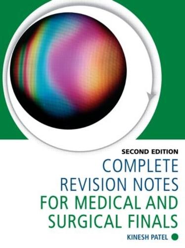 Complete Revision Notes for Medical and Surgical Finals (Paperback)