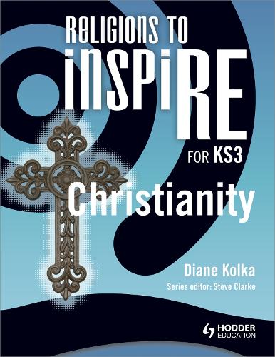 Religions to InspiRE for KS3: Christianity Pupil's Book - INSP (Paperback)
