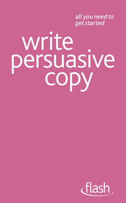 Write Persuasive Copy - Flash (Paperback)