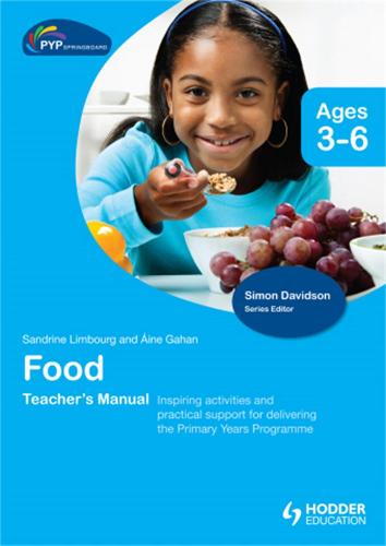 PYP Springboard Teacher's Manual:Food (Hardback)