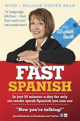 Fast Spanish with Elisabeth Smith (Coursebook) (Paperback)