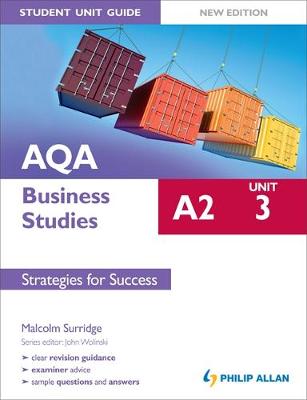 AQA A2 Business Studies Student Unit Guide New Edition: Unit 3 Strategies for Success (Paperback)