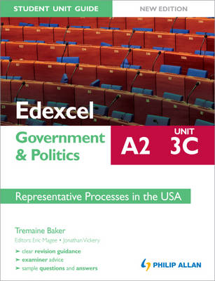 Edexcel A2 Government & Politics Student Unit Guide: Representative Processes in the USA: Unit 3C (Paperback)