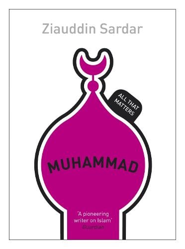 Muhammad: All That Matters - All That Matters (Paperback)