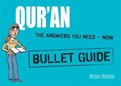 Qur'an: Bullet Guides Everything You Need to Get Started (Paperback)