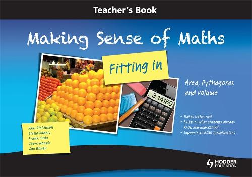 Making Sense of Maths - Fitting In: Teacher Book: Area, Pythagoras and volume (Spiral bound)