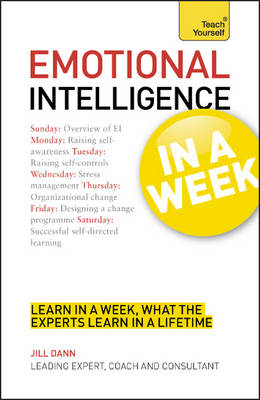 Emotional Intelligence in a Week: Teach Yourself - Teach Yourself (Paperback)