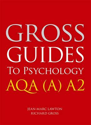 Gross Guides to Psychology: AQA (A) A2 (Paperback)