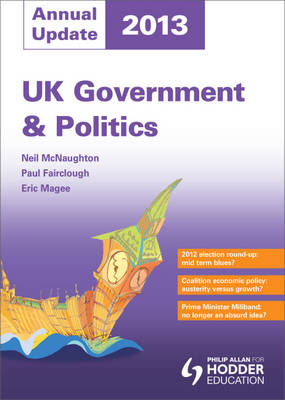 UK Government and Politics Annual Update 2013 (Paperback)