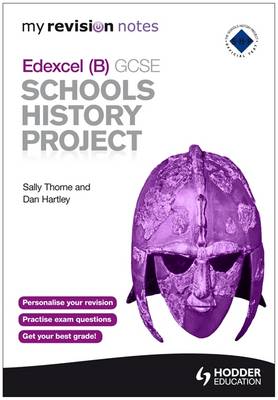 My Revision Notes Edexcel (B) GCSE Schools History Project By Sally ...