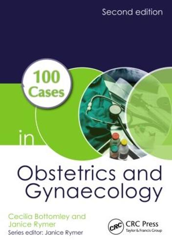 100 Cases in Obstetrics and Gynaecology - 100 Cases (Paperback)