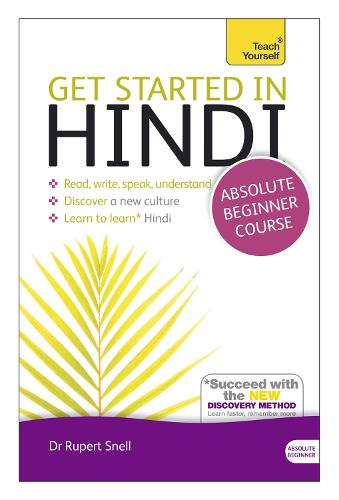 Get Started in Hindi Absolute Beginner Course: (Book and audio support)
