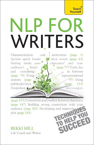 NLP For Writers: Techniques to Help You Succeed (Paperback)