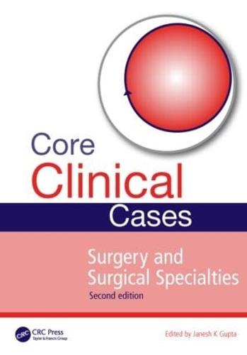 Core Clinical Cases in Surgery and Surgical Specialties - Core Clinical Cases (Paperback)