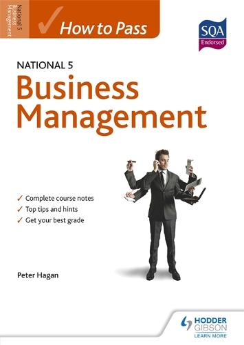 How to Pass National 5 Business Management - How to Pass - National 5 Level (Paperback)