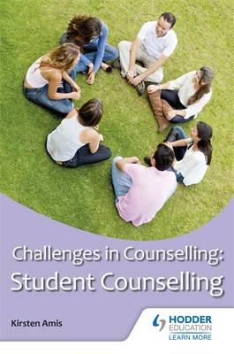 Student Counselling: Post-16 Education - Challenges in Counselling (Paperback)