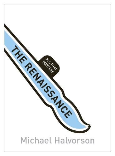 The Renaissance: All That Matters - All That Matters (Paperback)