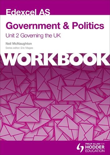 Edexcel AS Government & Politics Unit 2 Workbook: Governing the UK (Paperback)